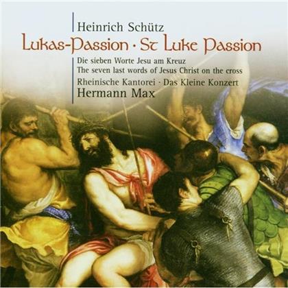 Rheinische Kantorei & Schütz - Lukas-Passion / 7 Letzten Worte Jesu