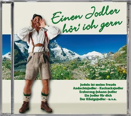Einen Jodler Hör Ich Immer Gern - Various