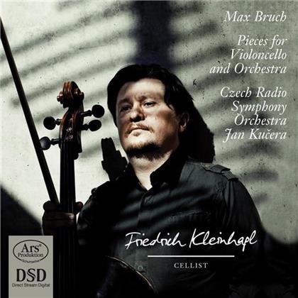 Kleinhapl Friedrich / Czech Rso & Max Bruch (1838-1920) - Friedrich Kleinhapl - Cellist (SACD)