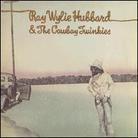 Ray Wylie Hubbard - And The Cowboy Twinkies