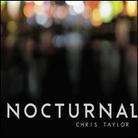 Chris Taylor - Nocturnal