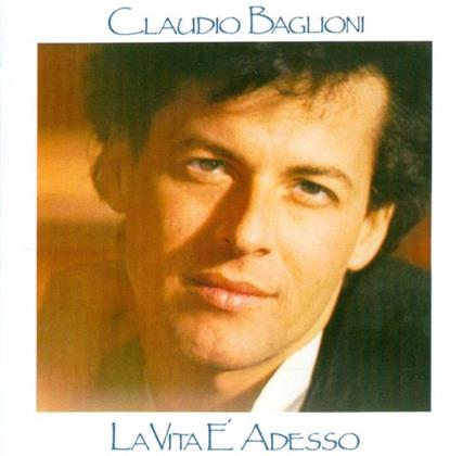 Claudio Baglioni - La Vita E Adesso (Reissue)