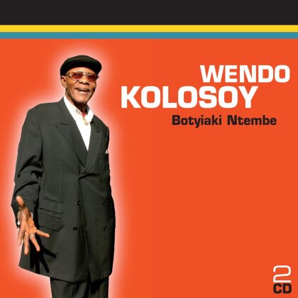 Wendo Kolosoy - Botyiaki Intembe (2 CDs)