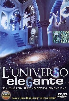 L'universo elegante - La fisica secondo Brian Greene