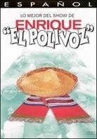 Lo mejor del show de Enrique El Polivoz Cuenca