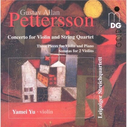 Yu/ Seidel/ Chou/ Leipziger St & Gustav Allan Pettersson - Chamber Music