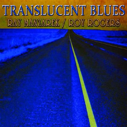 Ray Manzarek (The Doors) - Translucent Blues