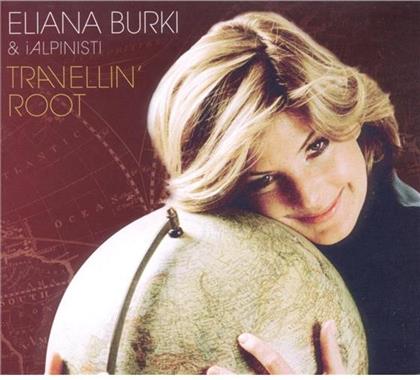 Eliana Burki - Travellin' Root