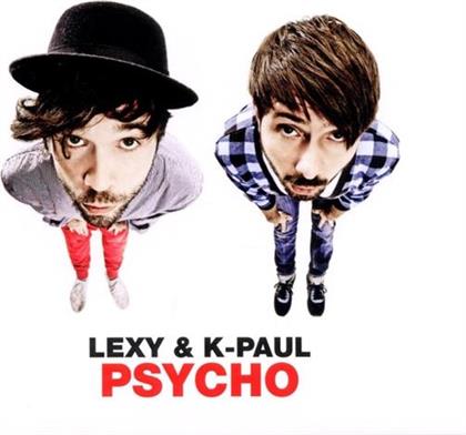 Lexy & K-Paul - Psycho (Édition Limitée, 2 CD)