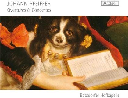 Batzdorfer Hofkapelle & Johann Pfeiffer - Overtures & Concertos