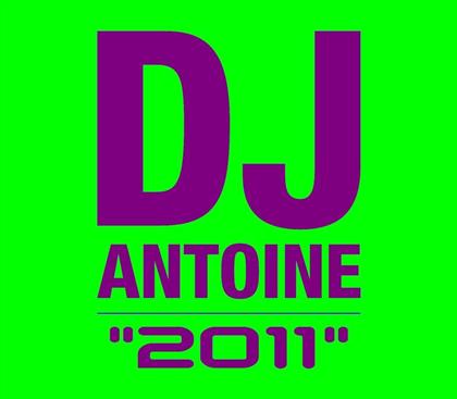 DJ Antoine - 2011
