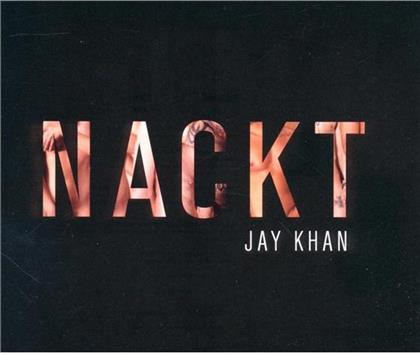Jay Khan - Nackt (2Track)