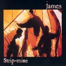James - Strip-Mine