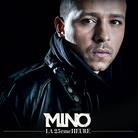 Mino - La 25Eme Heure
