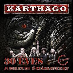 Karthago - 30 Eves Jubileumi Oriaskoncert (2 CDs)