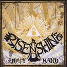Rise & Shine - Empty Hand