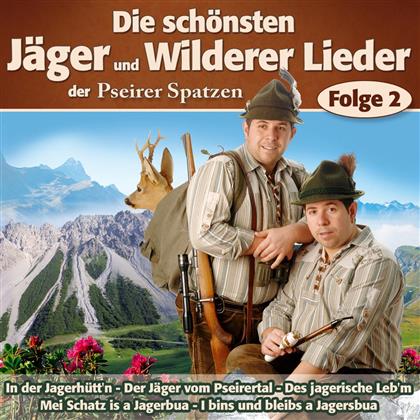 Pseirer Spatzen - Die Schönsten Jäger Und Wilder - Folge 2