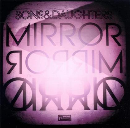 Sons & Daughters - Mirror Mirror