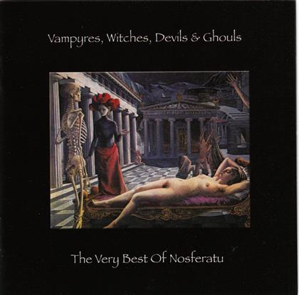 Nosferatu - Vampyres Witches Devils & Ghouls (New Version)