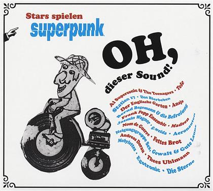 Oh Dieser Sound - Various - Stars Spielen Superpunk