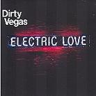 Dirty Vegas - Electric Love (2 CDs)
