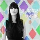Jill Andrews - Mirror