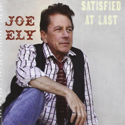 Joe Ely - Satisfied At Last