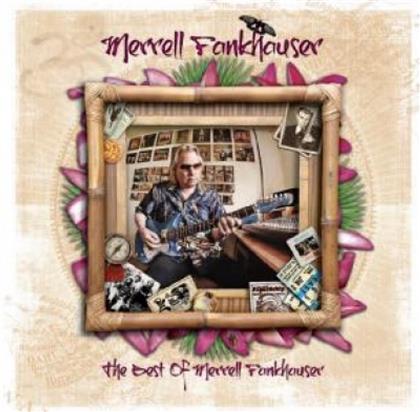 Merrell Fankhauser - Best Of