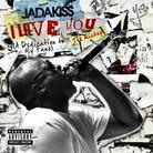 Jadakiss - I Love You: A Dedication To My Fans