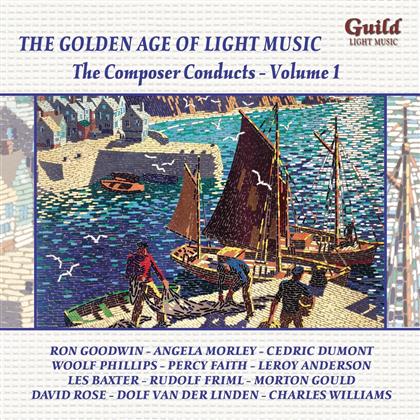 --- & Goodwin / Calvi / Morley / Phillips + - Composer Conducts - Vol. 1