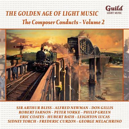 --- & Bliss / Newman / Gillis / Yorke - Composer Conducts - Vol. 2