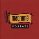 Ivano Fossati - Macrame (Re-Release)