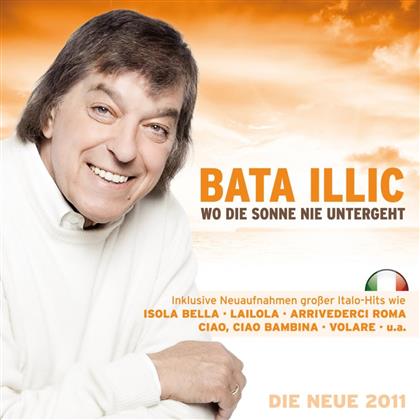 Bata Illic - Wo Die Sonne Nie Untergeht