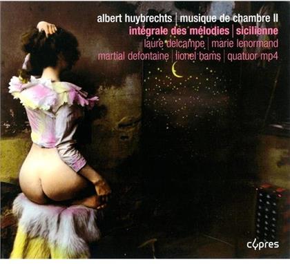 Delcampe Laure / Lenorman Marie & Albert Huybrechts - Melodies (Gesamtaufnahme)