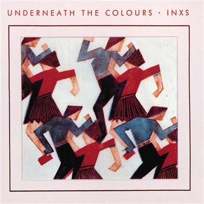INXS - Underneath The Colours - 2011 Version (Remastered)