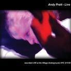 Andy Pratt - Live From The Underground