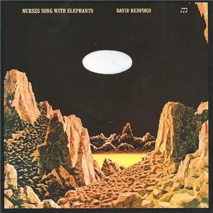 David Bedford - Nurses Song With Elephant (Neuauflage)