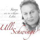 Ulli Schwinge - Storys Wie Im Richtigen Leben - 2011