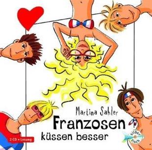 Freche Mädchen - Franzosen Sind Zum Küssen Da