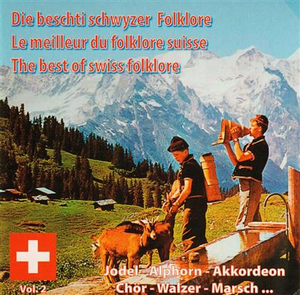 Die Beschti Schwyzer Folklore - Vol. 2