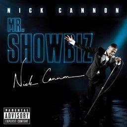 Nick Cannon - Mr Showbiz
