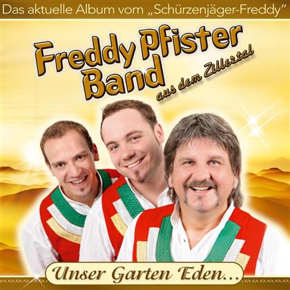 Freddy Pfister - Unser Garten Eden
