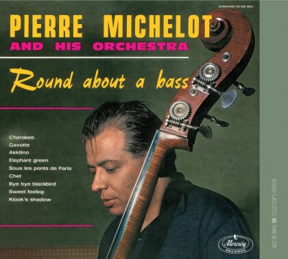 Pierre Michelot - Round About A Bass (Jazz In Paris)