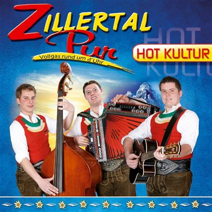 Zillertal Pur - Hot Kultur