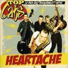 Top Cats - Heartache