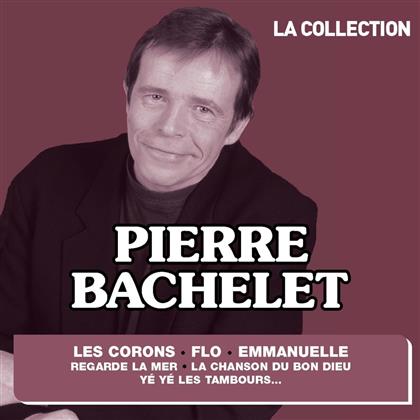 Pierre Bachelet - La Collection 2011
