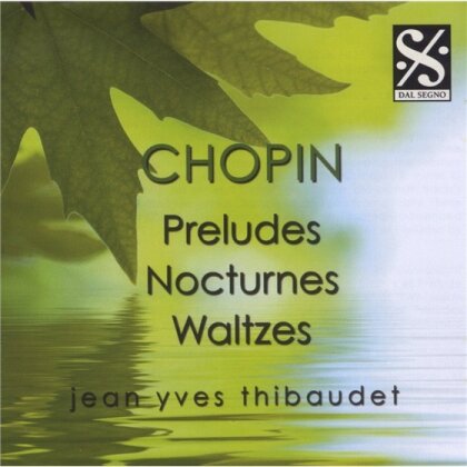 Jean-Yves Thibaudet & Frédéric Chopin (1810-1849) - Preludes / Nocturnes / Waltzes