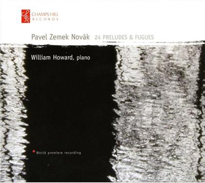 William Howard & Pavel Zeme-Novak - 24 Preludes & Fugues