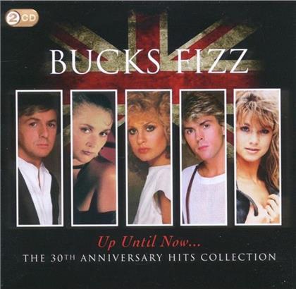 Bucks Fizz - Up Until Now - 30Th Anniversary (2 CDs)