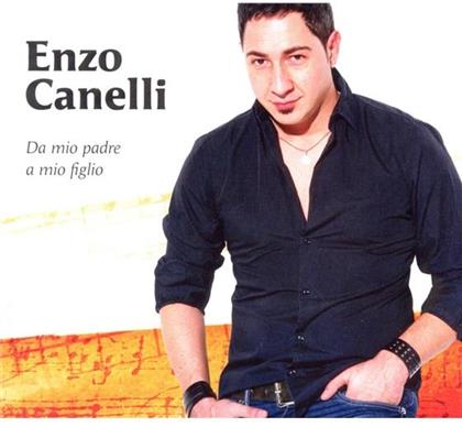 Enzo Canelli - Da Mio Padre A Mio Figlio
